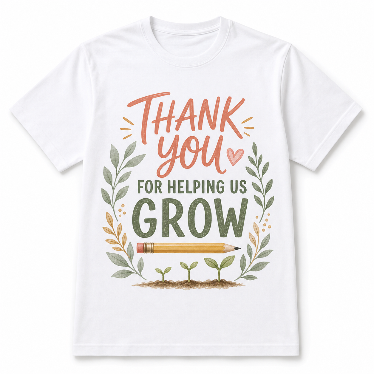 White teacher appreciation shirt with Thank You for Helping Us Grow botanical pencil design